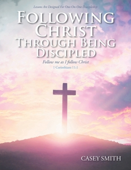 Paperback Following Christ through Being Discipled Book