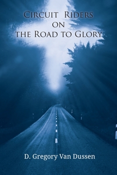 Paperback Circuit Riders on the Road to Glory Book