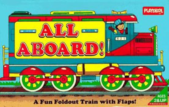 Hardcover All Aboard!: A Fun Foldout Train with Flaps Book