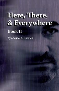 Paperback Here, There and Everywhere Book II Book