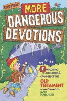 Paperback Caution: More Dangerous Devotions Book