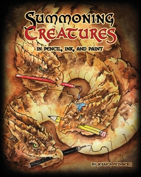 Paperback Summoning Creatures in Pencil, Ink, and Paint Book