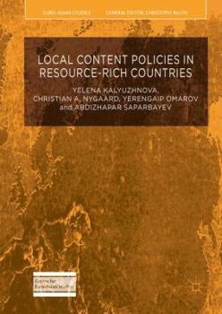 Hardcover Local Content Policies in Resource-Rich Countries Book