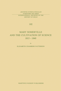 Paperback Mary Somerville and the Cultivation of Science, 1815-1840 Book