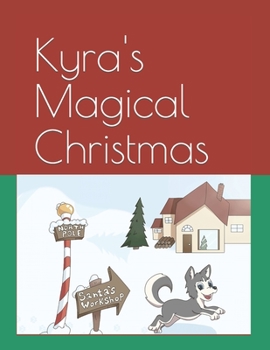 Paperback Kyra's Magical Christmas Book