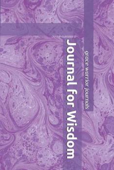 Paperback Journal for Wisdom Book