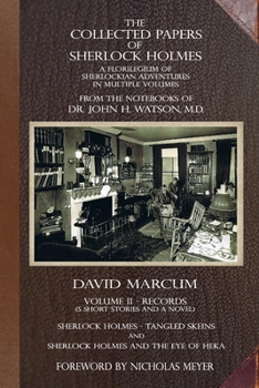 Paperback The Collected Papers of Sherlock Holmes - Volume 2: A Florilegium of Sherlockian Adventures in Multiple Volumes Book