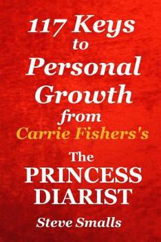 Paperback 117 Keys to Personal Growth from: 'the Princess Diarist' by Carrie Fisher Book