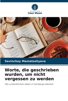 Paperback Worte, die geschrieben wurden, um nicht vergessen zu werden [German] Book