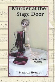 Paperback Murder at the Stage Door: A Sadie Brown Mystery Book