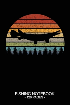 Fishing Notebook 120 Pages: 6"x 9'' Blank Paper Fishing Notebook Cool Freshwater Game Fish Saltwater Fly Fishes Journal Composition Notebook Notes Day Planner Notepad