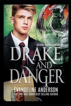Drake and Danger (Nocturne Academy)