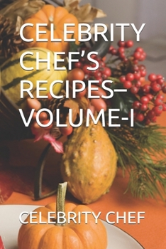 Paperback Celebrity Chef's Recipes-Volume-I Book