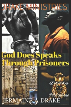 Paperback God Does Speaks Through Prisoners Book