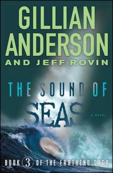 The Sound of Seas - Book #3 of the Earthend Saga