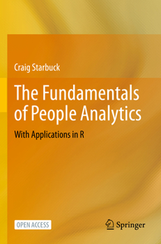 Paperback The Fundamentals of People Analytics: With Applications in R Book