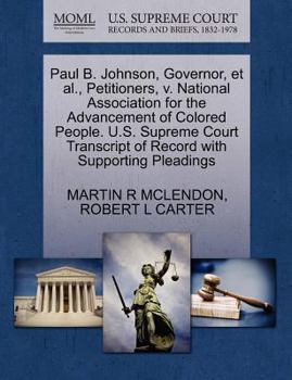 Paul B. Johnson, Governor, et al., Petitioners, v. National Association for the Advancement of Colored People. U.S. Supreme Court Transcript of Record with Supporting Pleadings