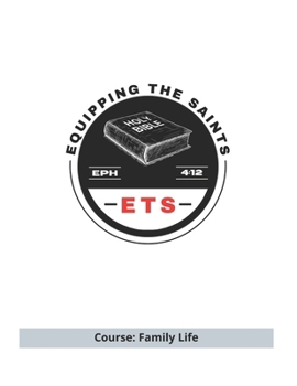 Paperback Equipping the Saints Bible School: Family Life Book