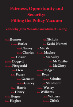 Paperback Fairness, Opportunity and Security: Filling the Policy Vacuum Book