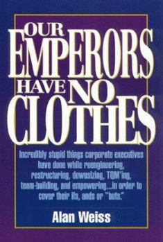 Hardcover Our Emperors Have No Clothes Book