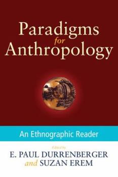 Paperback Paradigms for Anthropology: An Ethnographic Reader Book