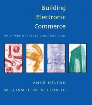 Paperback Building Electronic Commerce with Web Database Constructions (With CD-ROM) Book
