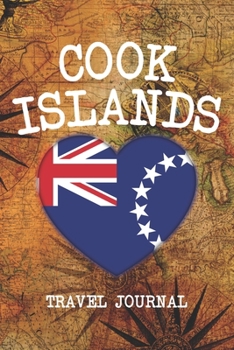 COOK ISLANDS: 6x9 Travel planner I Road trip planner I Dot grid journal I Travel notebook I Travel diary I Pocket journal I Gift for Backpacker
