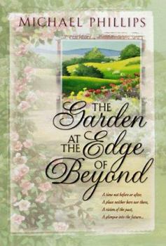 Hardcover The Garden at the Edge of Beyond Book