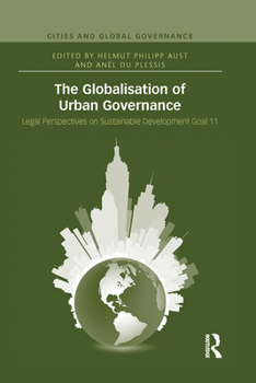 Paperback The Globalisation of Urban Governance Book