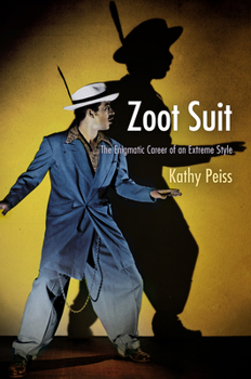 Hardcover Zoot Suit: The Enigmatic Career of an Extreme Style Book