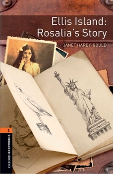 Paperback Oxford Bookworms 3e 2 Ellis Island Rosalias Story Book