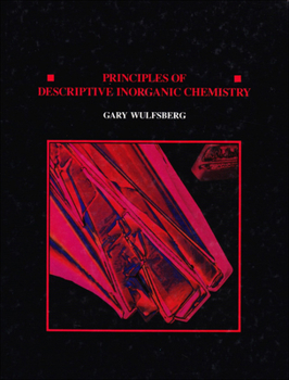 Hardcover Principles of Descriptive Inorganic Chemistry (Revised) (Revised) Book