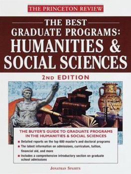 Paperback The Best Graduate Programs: Humanities and Social Sciences, 2nd Edition Book
