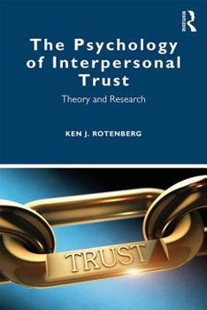 Paperback The Psychology of Interpersonal Trust: Theory and Research Book