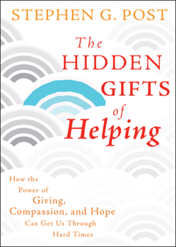 Hardcover The Hidden Gifts of Helping Book