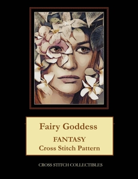 Paperback Fairy Goddess: Fantasy Cross Stitch Pattern [Large Print] Book