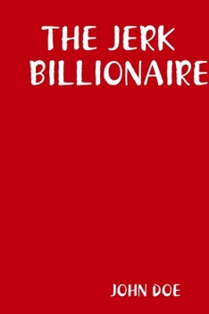 Paperback The Jerk Billionaire Book