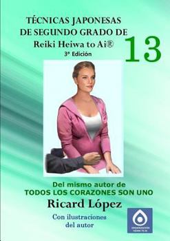 Paperback Técnicas japonesas de segundo grado de Reiki Heiwa to Ai (R) [Spanish] Book