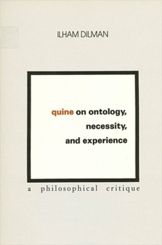 Paperback Quine on Ontology, Necessity, and Experience: A Philosophical Critique Book