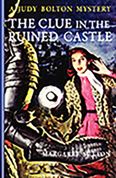 The Clue in the Ruined Castle - Book #26 of the Judy Bolton Mysteries