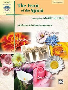 Paperback Fruit of the Spirit: 9 Reflective Solo Piano Arrangements Book