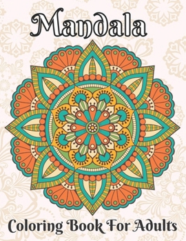 Paperback Mandala Coloring Book For Adults: 50 Mandala Coloring Book For Adults Book