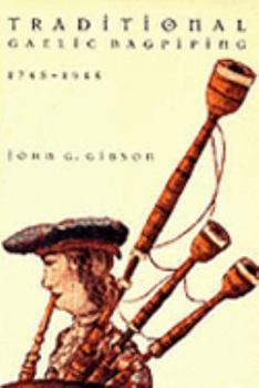 Hardcover Traditional Gaelic Bagpiping from 1745 to 1945 Book
