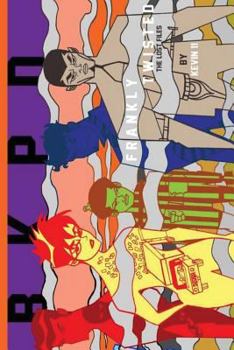 Paperback frankly TWISTED: the lost files Book