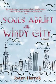 Paperback Souls Adrift in the Windy City: (A contemporary romance with a paranormal twist) Book