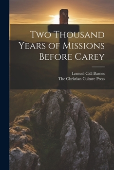 Paperback Two Thousand Years of Missions Before Carey Book