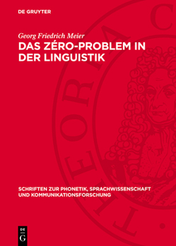 Hardcover Das Zéro-Problem in Der Linguistik: Kritische Untersuchungen Zur Strukturalistischen Analyse Der Relevanz Sprachlicher Form [German] Book