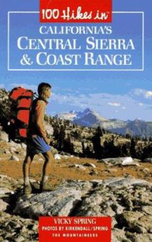 Paperback 100 Hikes in California's Central Sierra and Coast Range Book