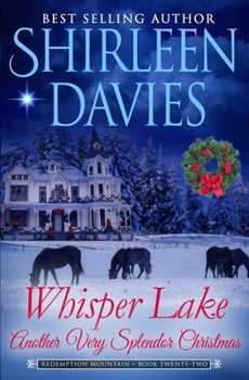 Paperback Whisper Lake, Another Very Splendor Christmas Book