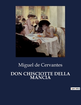 Paperback Don Chisciotte Della Mancia [Italian] Book